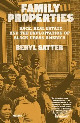 Családi tulajdonságok (10. évfordulós kiadás): Faj, ingatlanok és a fekete városi Amerika kizsákmányolása - Family Properties (10th Anniversary Edition): Race, Real Estate, and the Exploitation of Black Urban America