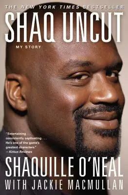 Shaq Uncut: Az én történetem - Shaq Uncut: My Story