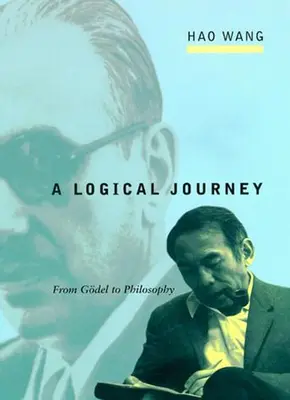 A Logical Journey: Gdel-től a filozófiáig - A Logical Journey: From Gdel to Philosophy