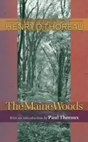 A Maine-i erdők - The Maine Woods