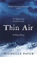 Thin Air - Az év leghátborzongatóbb és legmeggyőzőbb szellemtörténete - Thin Air - The most chilling and compelling ghost story of the year