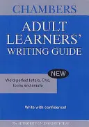 Chambers Felnőtt tanulók írási útmutatója - Chambers Adult Learners' Writing Guide