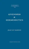 Adottság és hermeneutika - Givenness & Hermeneutics