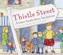 Thistle Street: A Braw Scots Story for Bairns