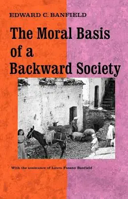 Egy elmaradott társadalom erkölcsi alapja - The Moral Basis of a Backward Society