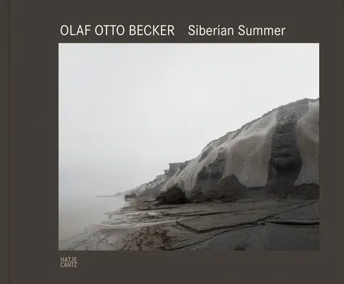 Olaf Otto Becker: Szibériai nyár - Olaf Otto Becker: Siberian Summer