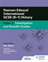 Pearson Edexcel International GCSE (9-1) történelem: Paper 2 Investigation and Breadth Studies - Pearson Edexcel International GCSE (9-1) History: Paper 2 Investigation and Breadth Studies