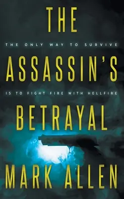 A bérgyilkos árulása - The Assassin's Betrayal