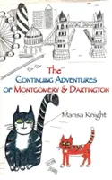 Montgomery és Dartington folytatásos kalandjai - The Continuing Adventures of Montgomery & Dartington