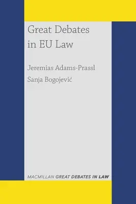 Nagy viták az uniós jogban - Great Debates in Eu Law