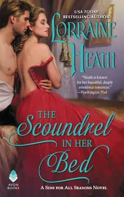 The Scoundrel in Her Bed: A Sin for All Seasons Novel (A gazember az ágyában: Egy bűn minden évszakban regény) - The Scoundrel in Her Bed: A Sin for All Seasons Novel