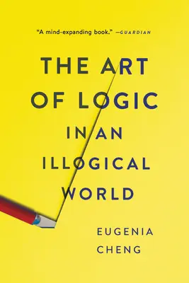 A logika művészete egy logikátlan világban - The Art of Logic in an Illogical World