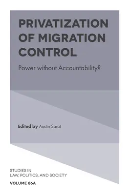 A migráció ellenőrzésének privatizációja: Hatalom elszámoltathatóság nélkül? - Privatization of Migration Control: Power Without Accountability?