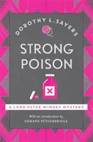 Erős méreg - Klasszikus krimi a legjobb formájában - Strong Poison - Classic crime fiction at its best