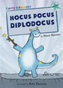 Hocus Pocus Diplodocus - (Türkizkék Early Reader) - Hocus Pocus Diplodocus - (Turquoise Early Reader)