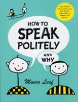 Hogyan beszéljünk udvariasan és miért - How to Speak Politely and Why