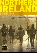 Észak-Írország 1969 óta - Northern Ireland Since 1969