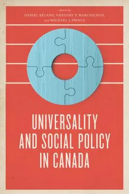 Egyetemesség és szociálpolitika Kanadában - Universality and Social Policy in Canada