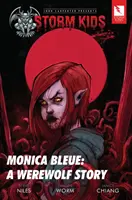 John Carpenter Presents Storm Kids: Monica Bleue a Werewolf Story