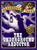 A földalatti elrabló: Egy abolcionista mese Harriet Tubmanről - The Underground Abductor: An Abolitionist Tale about Harriet Tubman