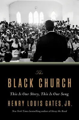 The Black Church: Ez a mi történetünk, ez a mi énekünk - The Black Church: This Is Our Story, This Is Our Song