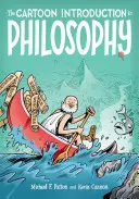 A filozófia rajzos bevezetése - The Cartoon Introduction to Philosophy