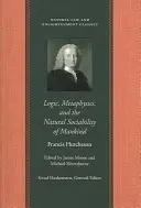 Logika, metafizika és az emberiség természetes szociabilitása - Logic, Metaphysics, and the Natural Sociability of Mankind