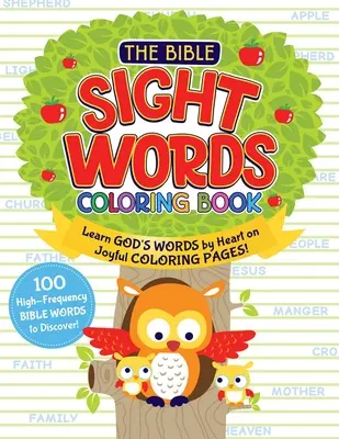 The Peace of Mind Bible Sight Words Coloring Book: Tanuld meg Isten Igéjét szívből az örömteli színező oldalakon! - The Peace of Mind Bible Sight Words Coloring Book: Learn God's Word by Heart on Joyful Coloring Pages!