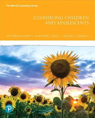 Gyermekek és serdülők tanácsadása - Counseling Children and Adolescents