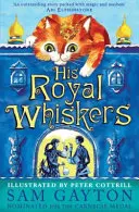 Az ő királyi bajusza - His Royal Whiskers