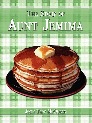 Jemima néni története - The Story of Aunt Jemima