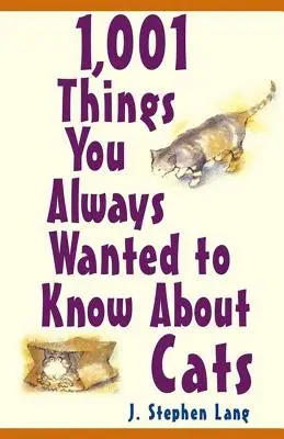 1001 dolog, amit mindig is tudni akartál a macskákról - 1,001 Things You Always Wanted to Know about Cats