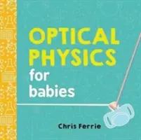 Optikai fizika csecsemőknek - Optical Physics for Babies