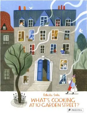 Mi a helyzet a Garden Street 10-ben?: Receptek gyerekeknek a világ minden tájáról - What's Cooking at 10 Garden Street?: Recipes for Kids from Around the World