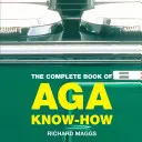 Az Aga know-how teljes könyve - Complete Book of Aga Know-how