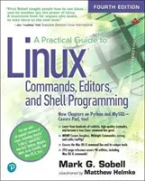 Gyakorlati útmutató a Linux-parancsokhoz, szerkesztőkhöz és a Shell-programozáshoz - A Practical Guide to Linux Commands, Editors, and Shell Programming