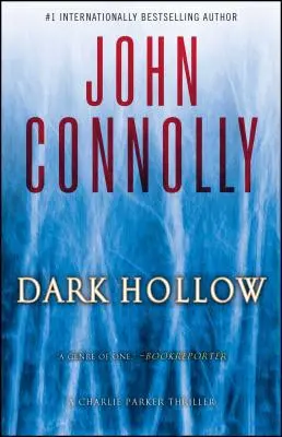 Dark Hollow, 2: Egy Charlie Parker thriller - Dark Hollow, 2: A Charlie Parker Thriller