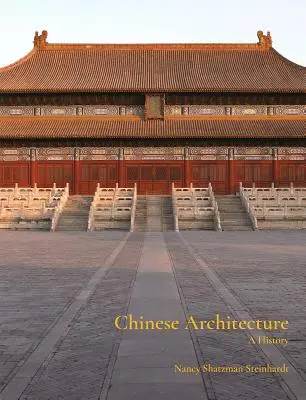 Kínai építészet: A History - Chinese Architecture: A History