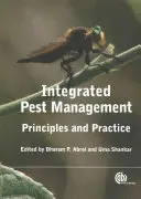 Integrált növényvédelem: Alapelvek és gyakorlat - Integrated Pest Management: Principles and Practice