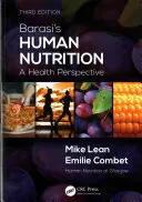 Barasi emberi táplálkozás: Barasi: Egészségügyi perspektíva - Barasi's Human Nutrition: A Health Perspective