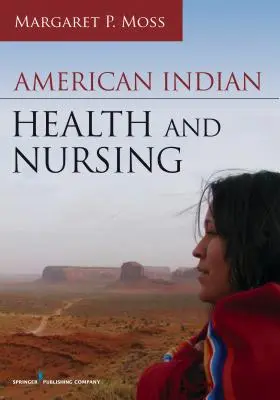 Amerikai indián egészségügy és ápolás - American Indian Health and Nursing