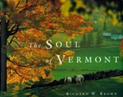 Vermont lelke - The Soul of Vermont