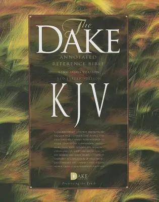 Dake's Annotated Reference Bible-KJV (Dake's Annotated Reference Bible-KJV) - Dake's Annotated Reference Bible-KJV