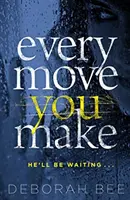 Every Move You Make - Az első számú hangoskönyv bestseller - Every Move You Make - The number one audiobook bestseller