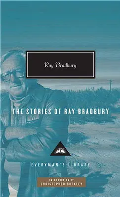 Ray Bradbury történetei - The Stories of Ray Bradbury