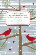 Karácsony Thompson Hallban: És más karácsonyi történetek - Christmas at Thompson Hall: And Other Christmas Stories