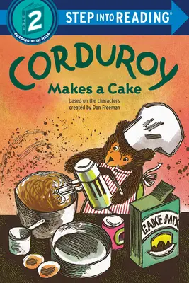 Corduroy süteményt süt - Corduroy Makes a Cake