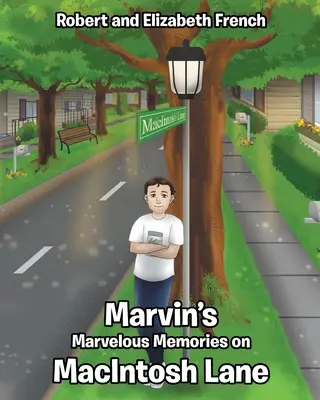 Marvin csodálatos emlékei a MacIntosh Lane-en - Marvin's Marvelous Memories on MacIntosh Lane