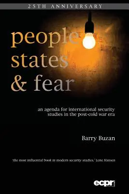 Emberek, államok és félelem: A nemzetközi biztonságtudományok menetrendje a hidegháború utáni korszakban - People, States and Fear: An Agenda for International Security Studies in the Post-Cold War Era