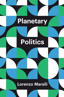 Planetáris politika: A Manifesto - Planetary Politics: A Manifesto